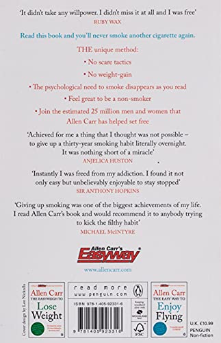 Allen Carr's Easy Way To Stop Smoking: Read this book and you'll never smoke a cigarette again