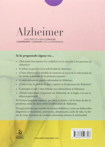 Alzheimer. Guía práctica para conocer, comprender y convivir con la enfermedad