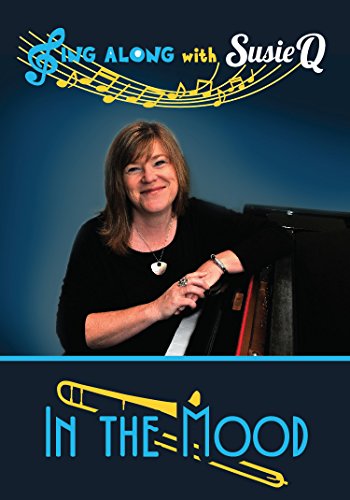 Dementia, Alzheimer's Music Activities for Seniors - In the Mood - Sing Along with Susie Q - Large Words on Screen, Recorded in Low Keys