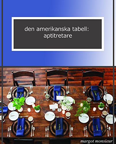 Den amerikanska tabell: Aptitretare (The American Table Book 2) (Swedish Edition)
