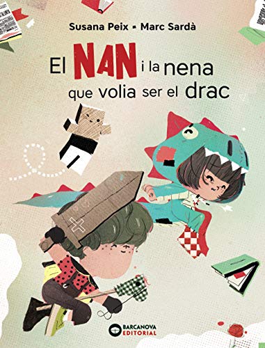 El Nan i la nena que volia ser el drac (Llibres infantils i juvenils - Diversos - El Nan)