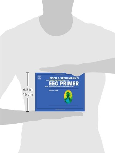 Fisch and Spehlmann's EEG Primer: Basic Principles of Digital and Analog EEG, 3e