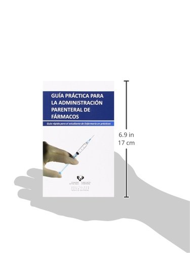 Guía práctica para la administración parenteral de fármacos (Zabalduz)