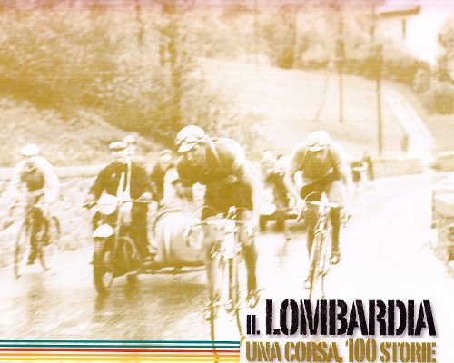 Il Lombardia, una corsa, 100 storie