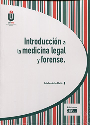 INTRODUCCIÓN A LA MEDICINA LEGAL Y FORENSE