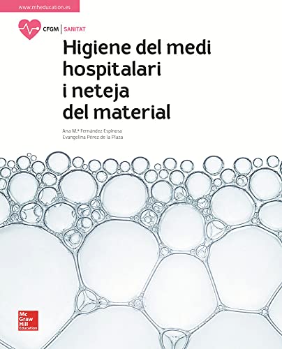 LA - HIGIENE DEL MEDI HOSPITALARI I NETEJA DEL MATERIAL. LLIBRE ALUMNE.