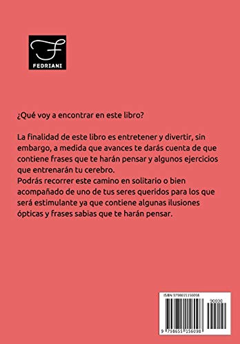 Libro para Personas Mayores que Emana Positivismo: 100 Juegos Divertidos para estimular tu mente y y mejorar tu memoria: 15 (Pasatiempos para adultos)