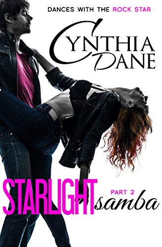 Starlight Samba (Dances With The Rock Star Book 2) (English Edition)