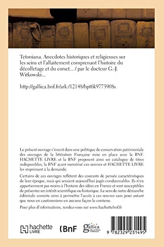 Tetoniana. Anecdotes historiques et religieuses sur les seins et l'allaitement: comprenant l'histoire du décolletage et du corset (Sciences)