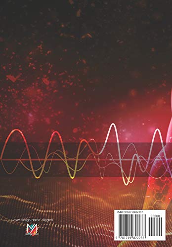 The Therapeutic Properties of Electromagnetic Waves: From Pulsed Fields to Rifing: 2 (Electromagnetic devices and frequencies for care and well-being)