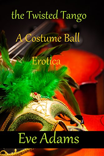The Twisted Tango: A Costume Ball Erotica (English Edition)