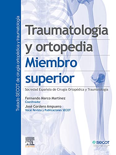Traumatología y ortopedia. Miembro superior