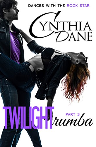 Twilight Rumba (Dances With The Rock Star Book 3) (English Edition)