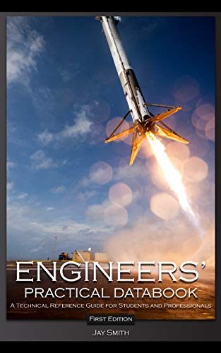 Engineers Practical Databook: A Technical Reference Guide for Students and Professionals (English Edition)