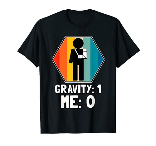 Gravedad 1 Me 0 Accidente de recuperación de lesiones de hombro de brazo roto Camiseta