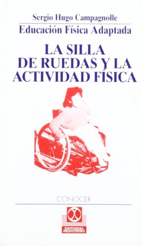 La silla de ruedas y la actividad fisica