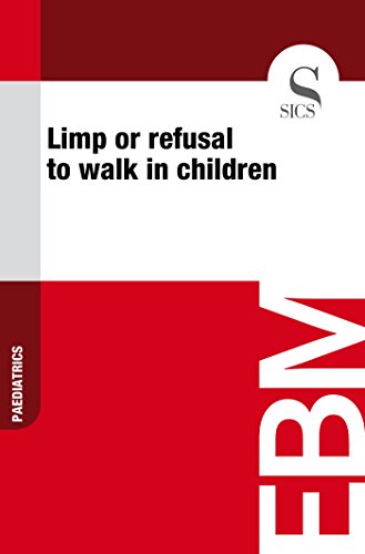 Limp or Refusal to Walk in Children (English Edition)
