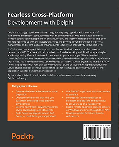 Fearless Cross-Platform Development with Delphi: Expand your Delphi skills to build a new generation of Windows, web, mobile, and IoT applications