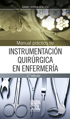 Manual práctico de instrumentación quirúrgica en enfermería
