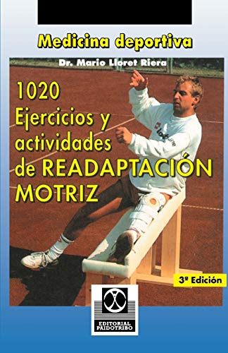 1020 Ejercicious Y Actividades De Readaptacion Motriz