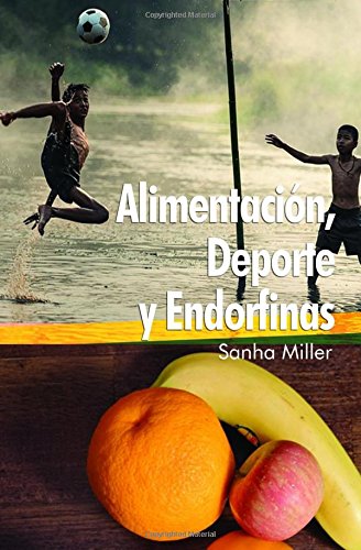 Alimentacion, Deporte y Endorfinas