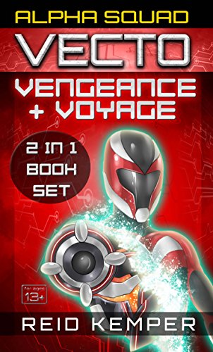 Alpha Squad - Vecto: Vengeance + Voyage: Two Superhero Light Novels (English Edition)