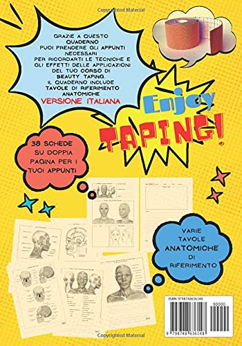 Appunti- Let’s “taping’ your face - Kinesiology tape per il viso: Un quaderno indispensabile per il tuo CORSO di Beauty Taping/note, schizzi, foto/con ... le applicazioni di taping estetico - ITALIANO