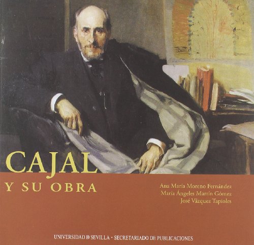 Cajal y su obra: 81 (Serie Medicina)