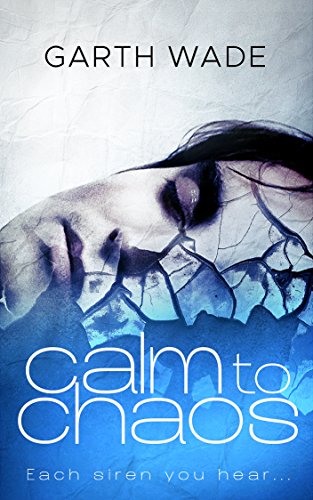 calm to chaos (English Edition)