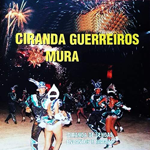 Ciranda de Lendas, Encantos e Magias (2000)