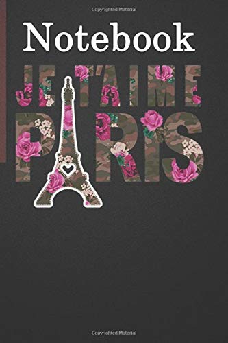 Composition Notebook, Journal Notebook: Cute Eiffel Tower Je TAime I Love You Paris 6'' x 9'', 100 Pages, Soft Cover, Matte Finish for Friends, Family Member, Anniversary, Lover Gifts