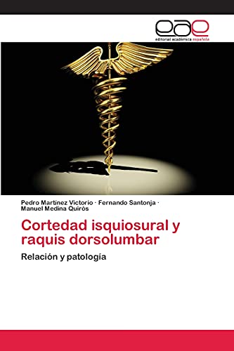 Cortedad isquiosural y raquis dorsolumbar: Relación y patología