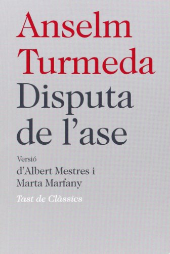 Disputa De L'Ase: 6 (Tast de clàssics)