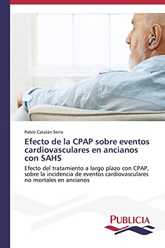 Efecto de la CPAP sobre eventos cardiovasculares en ancianos con SAHS