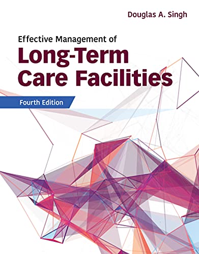 Effective Management of Long-Term Care Facilities (English Edition)