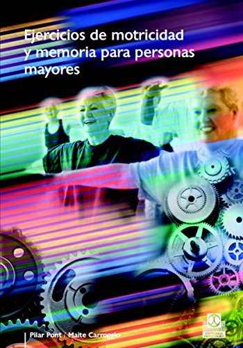Ejercicios de motricidad y memoria para personas mayores (Color) (Tercera Edad)