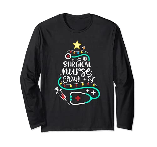 Equipo de Enfermería Quirúrgica - Merry Christmas Medical Surg Nursing Manga Larga