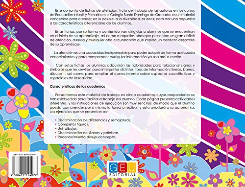 Fichas de atención 1 / Editorial GEU / Educación Infantil / Mejora la concentración del niño/a / Recomendado como apoyo y refuerzo / Actividades varias