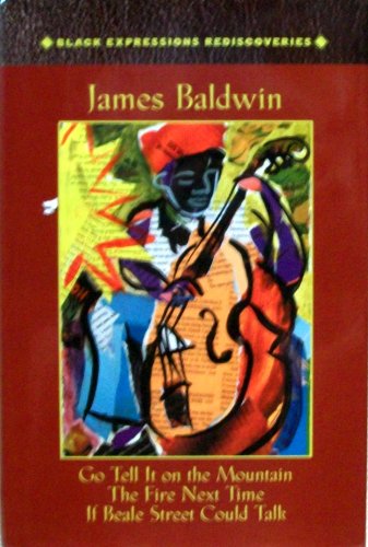 Go Tell It on the Mountain the Fire Next Time if Beale Street Could Talk by James Baldwin (2004-11-09)
