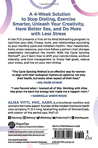 In the Flo: Unlock Your Hormonal Advantage and Revolutionize Your Life