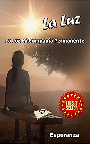 La Luz: La luz Mi Compañía Permanente
