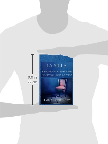 La Silla: Explorando enfoques nocivos hacia la vida