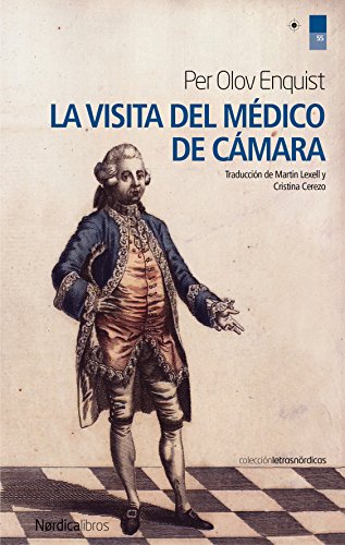 La visita del médico de cámara (Letras Nórdicas nº 56)