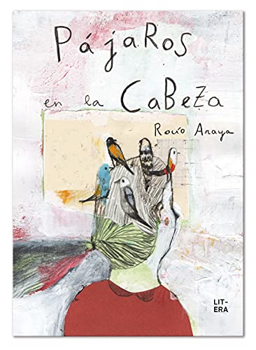 Pájaros en la cabeza