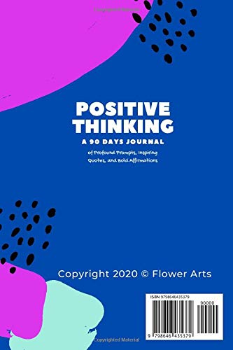 Positive Thinking: 90 Day Journal of Profound Prompts, Inspiring Quotes