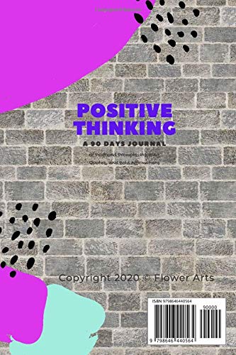Positive Thinking: 90 Day Journal of Profound Prompts, Inspiring Quotes