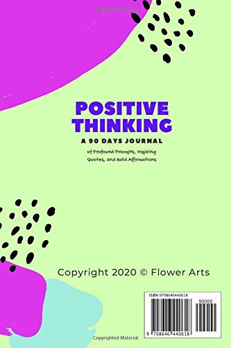 Positive Thinking: 90 Day Journal of Profound Prompts, Inspiring Quotes
