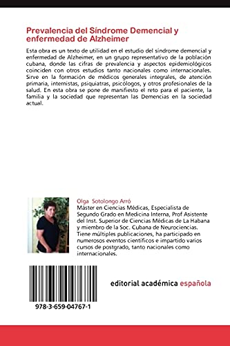 Prevalencia del Sindrome Demencial y Enfermedad de Alzheimer: Estudio en una población cubana