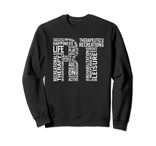 Regalo de terapeuta recreativa para el mes de terapia recreativa Sudadera