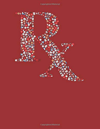 RX: College Ruled Lined Notebook for Pharmacy Student or Medical Student (RX Notebooks)